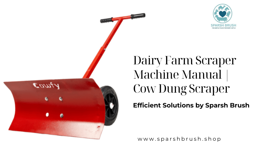 Dairy Farm Scraper Machine Manual